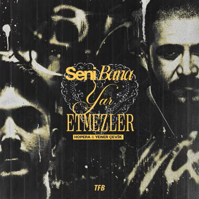 Hopera & Yener Çevik “Seni Bana Yar Etmezler”